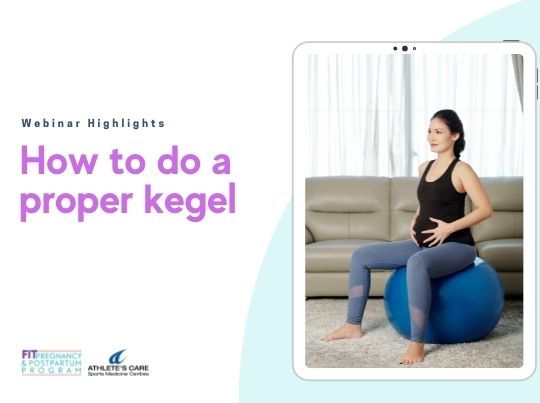 Webinar Highlights: How to do a proper kegel